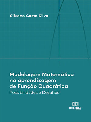cover image of Modelagem Matemática na aprendizagem de Função Quadrática